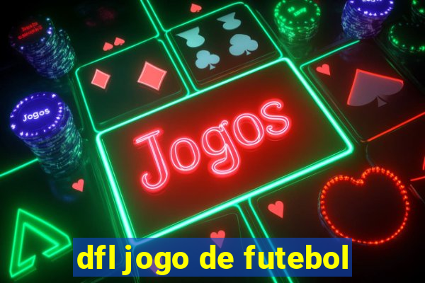 dfl jogo de futebol